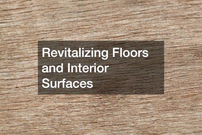 Revitalizing Floors and Interior Surfaces