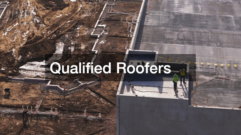 Qualified Roofers