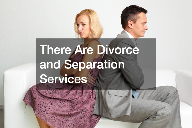 There Are Divorce and Separation Services