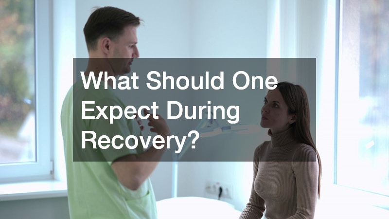 What Should One Expect During Recovery?