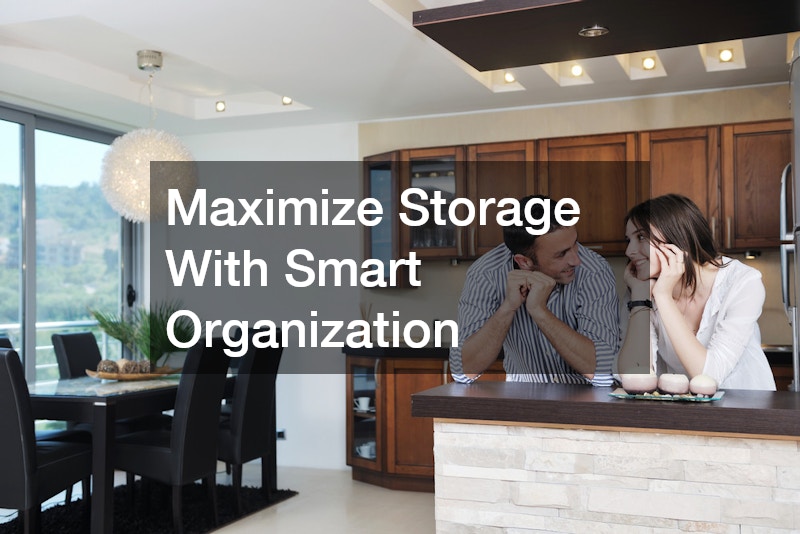 Maximize Storage With Smart Organization