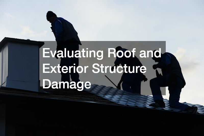 Evaluating Roof and Exterior Structure Damage