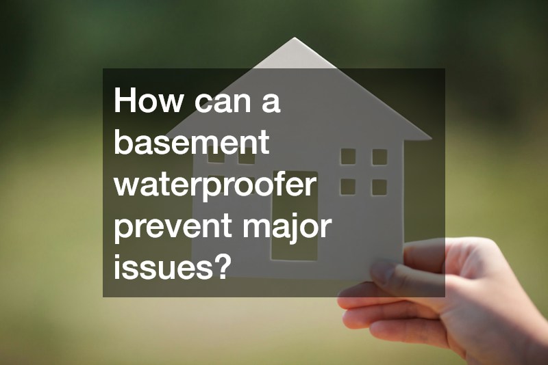 How can a basement waterproofer prevent major issues?