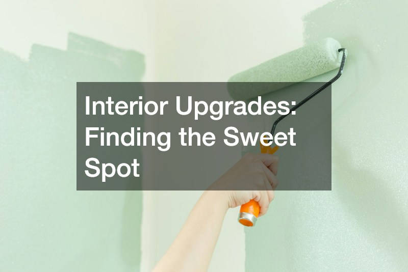 Interior Upgrades: Finding the Sweet Spot