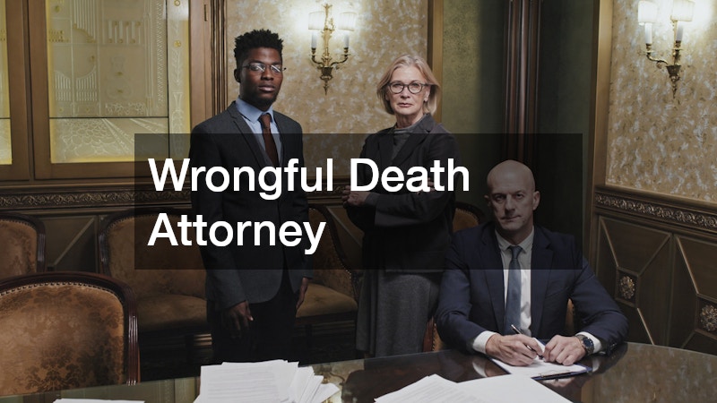 Wrongful Death Attorney