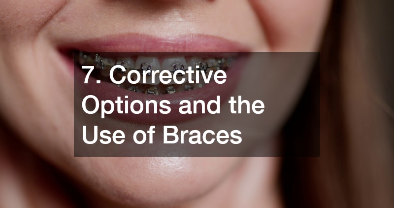 7. Corrective Options and the Use of Braces