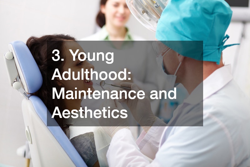 3. Young Adulthood: Maintenance and Aesthetics