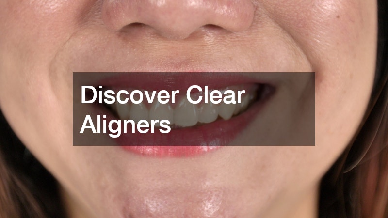 Discover Clear Aligners