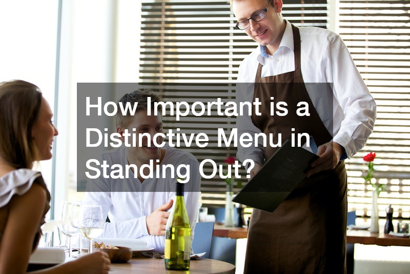 How Important is a Distinctive Menu in Standing Out?