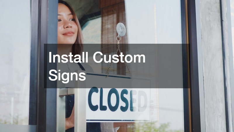 Install Custom Signs