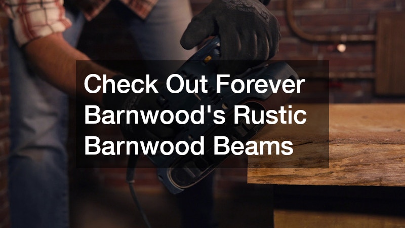 Check Out Forever Barnwood