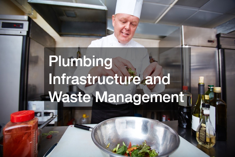 Plumbing Infrastructure and Waste Management