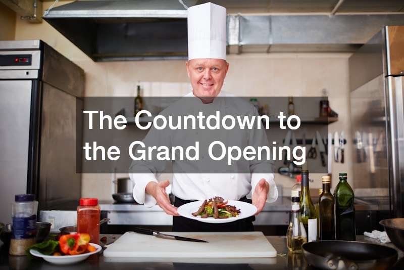 The Countdown to the Grand Opening