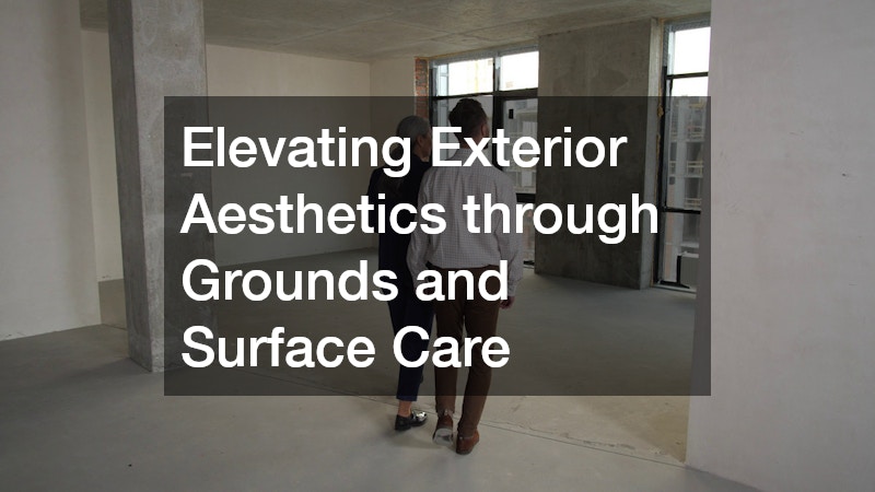 Elevating Exterior Aesthetics through Grounds and Surface Care
