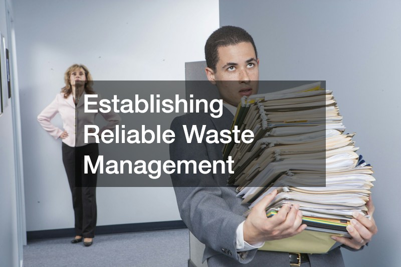Establishing Reliable Waste Management