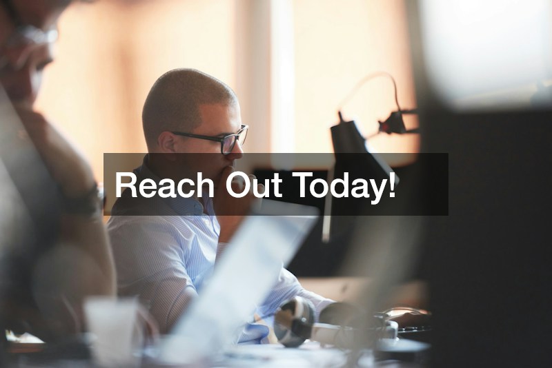 Reach Out Today!