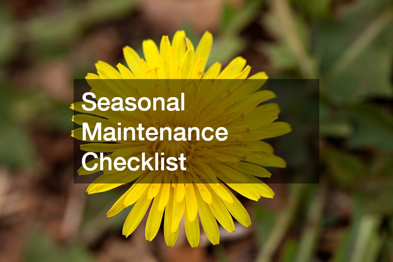 Seasonal Maintenance Checklist