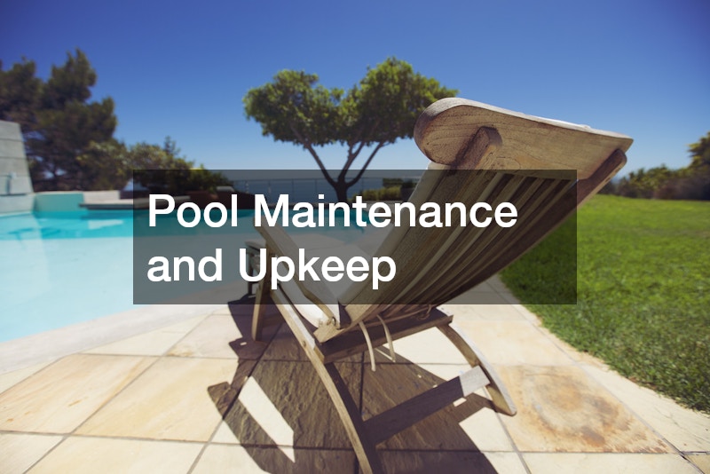 Pool Maintenance and Upkeep