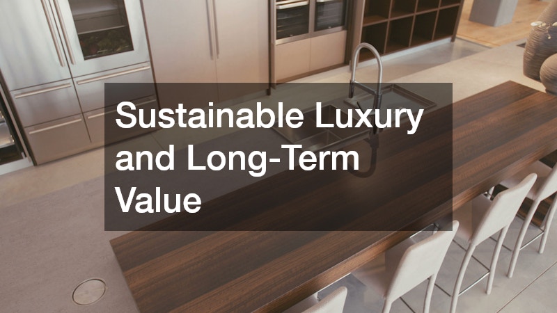 Sustainable Luxury and Long-Term Value