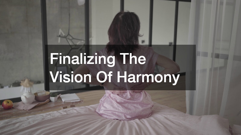 Finalizing The Vision Of Harmony