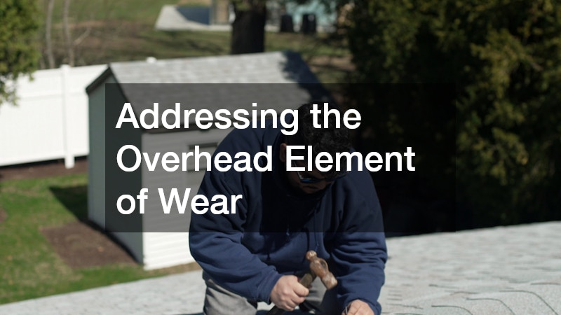 Addressing the Overhead Element of Wear