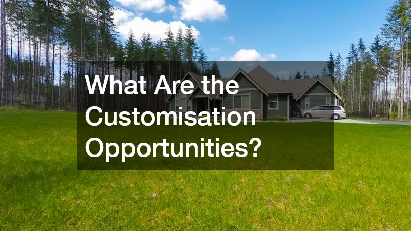 What Are the Customisation Opportunities?