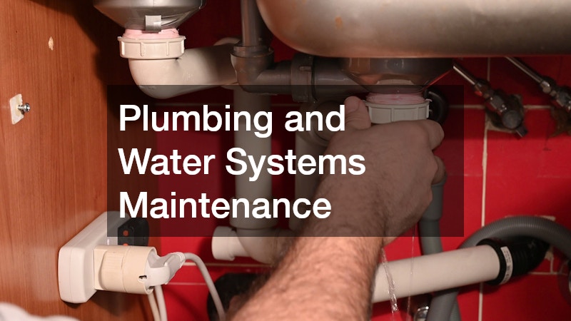 Plumbing and Water Systems Maintenance