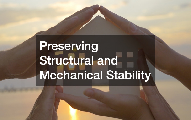 Preserving Structural and Mechanical Stability