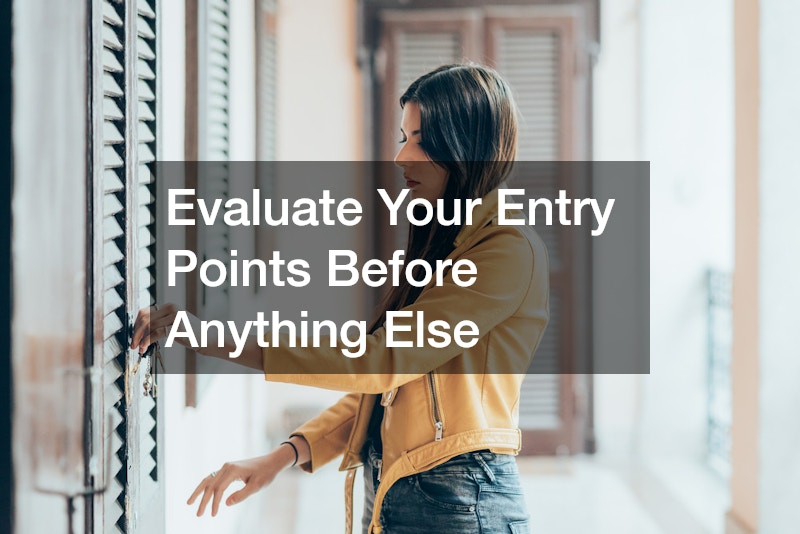 Evaluate Your Entry Points Before Anything Else