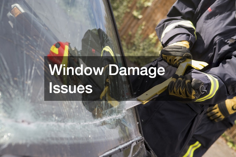 Window Damage Issues