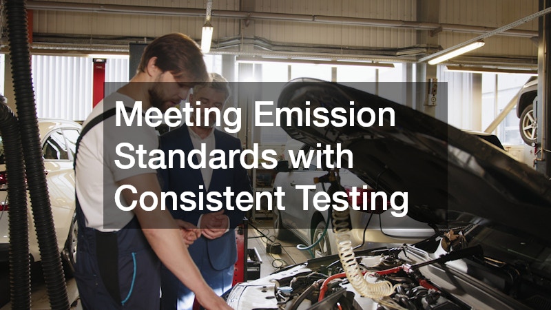 Meeting Emission Standards with Consistent Testing
