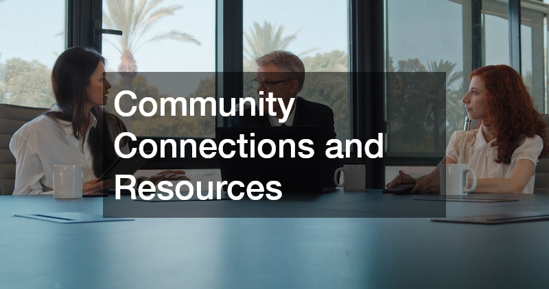 Community Connections and Resources