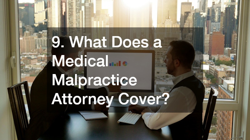 9. What Does a Medical Malpractice Attorney Cover?