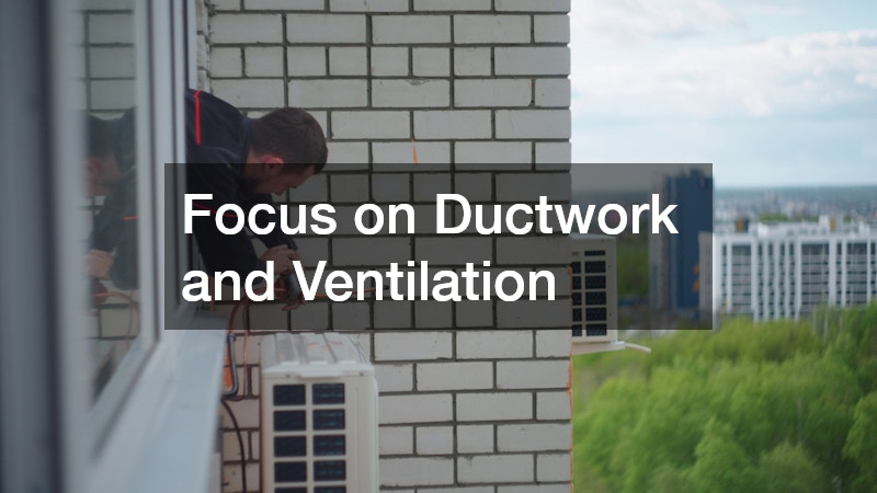 Focus on Ductwork and Ventilation