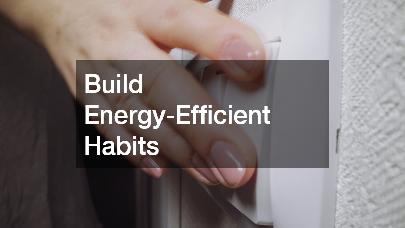 Build Energy-Efficient Habits