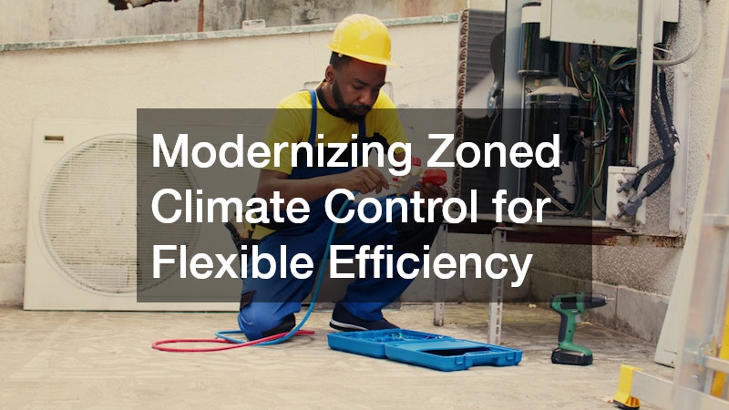 Modernizing Zoned Climate Control for Flexible Efficiency