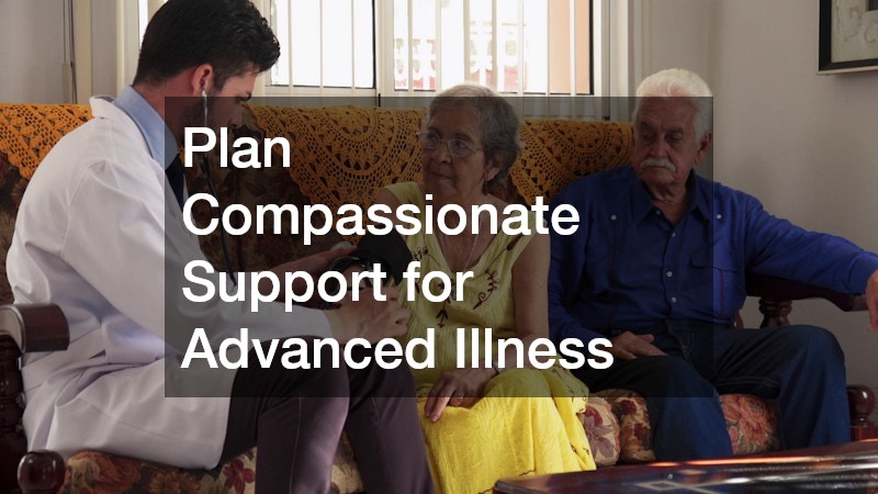 Plan Compassionate Support for Advanced Illness