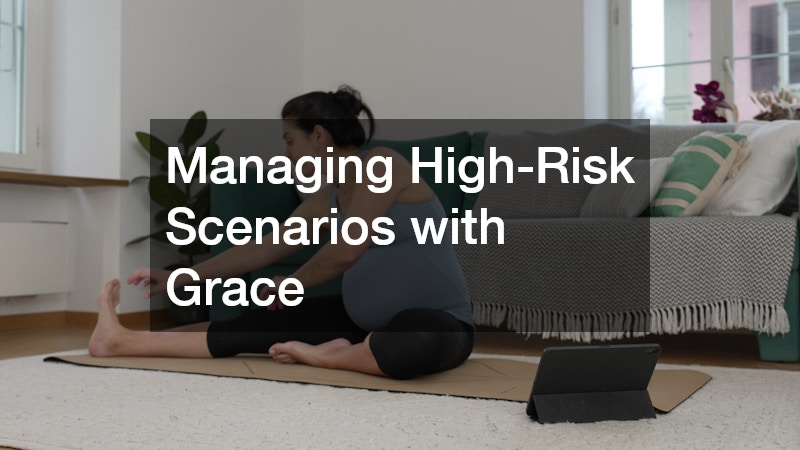 Managing High-Risk Scenarios with Grace