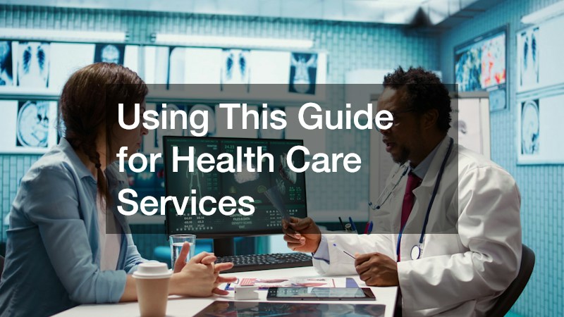 Using This Guide for Health Care Services