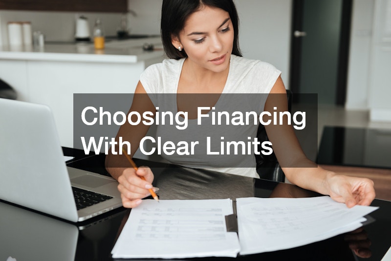 Choosing Financing With Clear Limits
