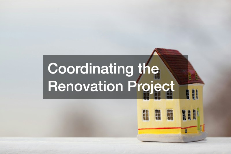 Coordinating the Renovation Project