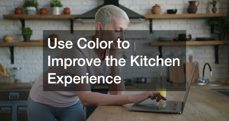 Use Color to Improve the Kitchen Experience