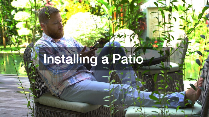 Installing a Patio