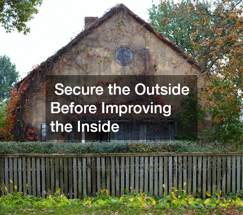  Secure the Outside Before Improving the Inside