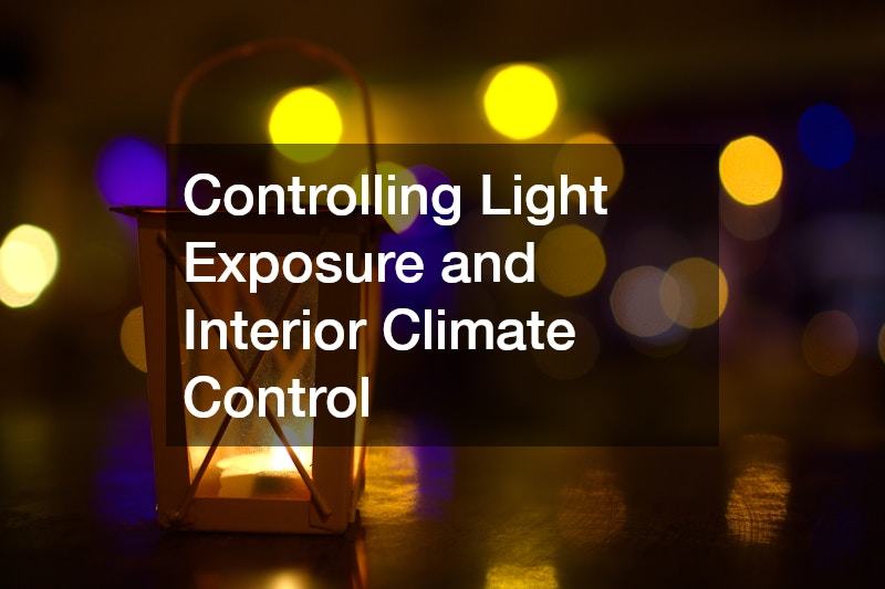Controlling Light Exposure and Interior Climate Control
