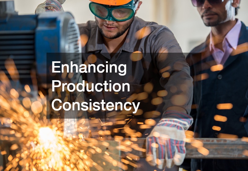 Enhancing Production Consistency