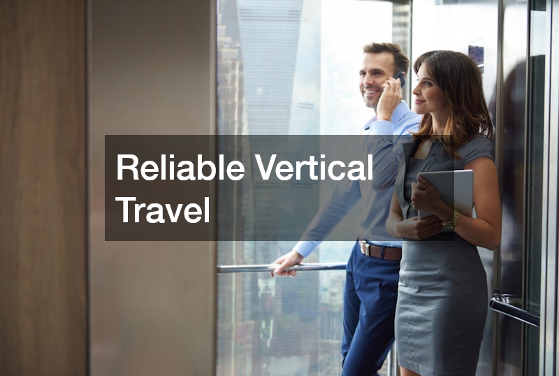 Reliable Vertical Travel