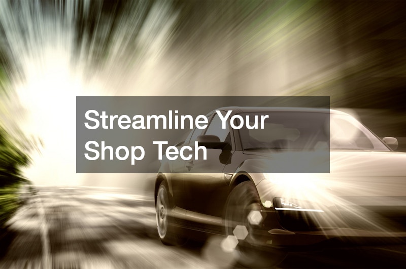 Streamline Your Shop Tech