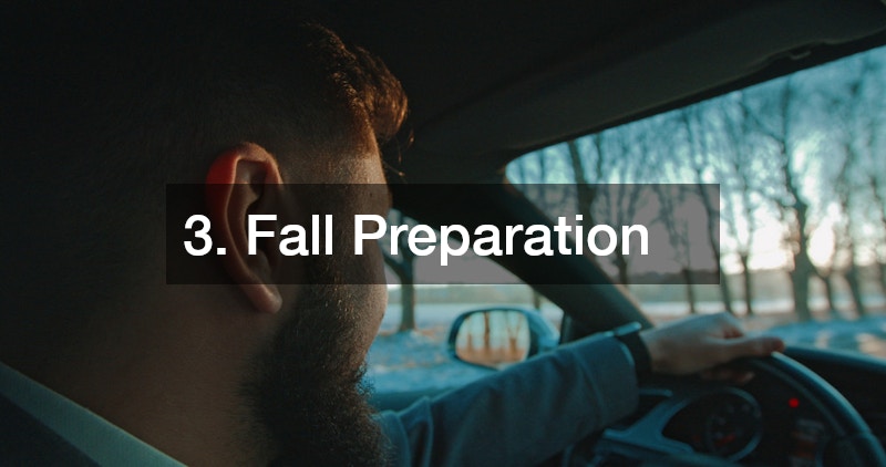 3. Fall Preparation