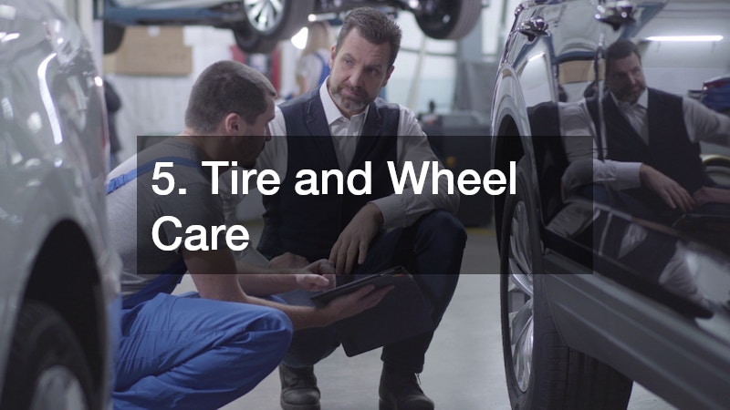 5. Tire and Wheel Care